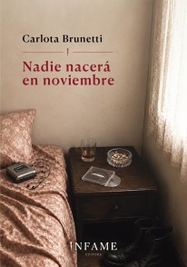 Nadie nacerá en noviembre - Carlota Brunetti