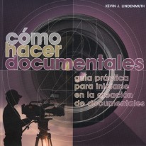 Cómo hacer documentales - 