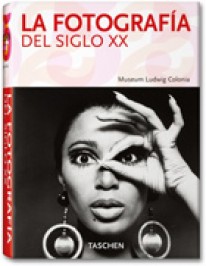 La fotografía del siglo XX - Varios Autores
