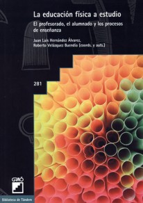 La educación física a estudio - Varios Autores