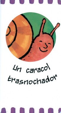 Un caracol trasnochador - 