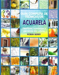 Guía completa de técnicas de acuarela - 