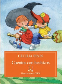 Cuentos con hechizos - Cecilia Pisos
