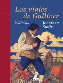 Los viajes de Gulliver. Ilustrado por Milo Winter - 