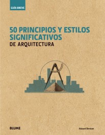 50 principios y estilos significativos de arquitectura - 