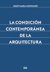 La condición contemporánea de la arquitectura - 