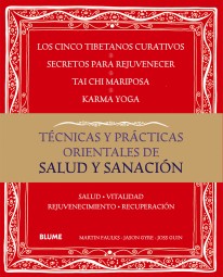 Técnicas y prácticas orientales de salud y sanación - 