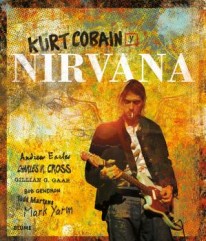 Kurt Cobain y Nirvana - Varios Autores