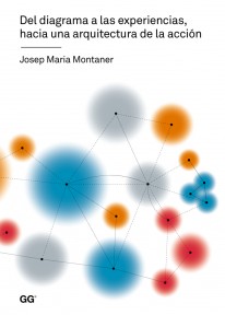 Del diagrama a las experiencias, hacia una arquitectura de la acción - 