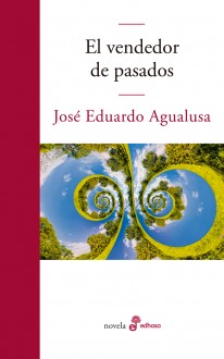 El vendedor de pasados - José Eduardo Agualusa
