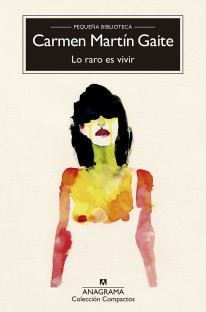 Lo raro es vivir - 