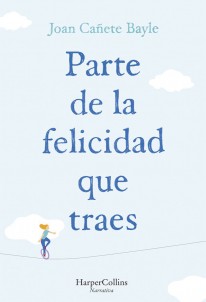 Parte de la felicidad que traes - 