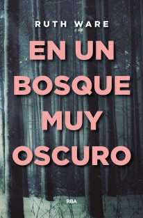 En un bosque muy oscuro - 