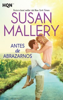 Antes de abrazarnos - 