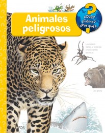 Qué... Animales peligrosos - 