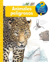 Qué... Animales peligrosos - 