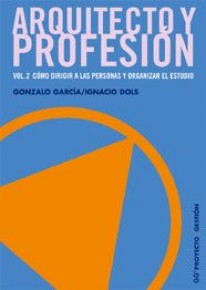 Arquitecto y profesión. Vol. 2 - 