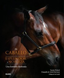 El caballo. Esplendor y nobleza - 