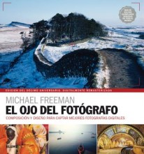 Ojo del fotógrafo - Michael Freeman