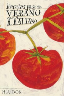 Recetas para un verano italiano - Varios Autores
