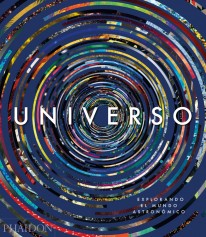 Universo: Explorando el cosmos - Varios Autores
