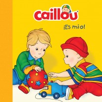 Caillou ¡Es mío! - 