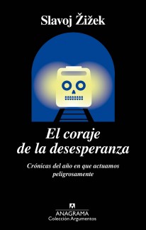 El coraje de la desesperanza - 