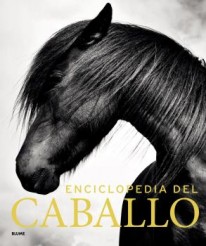 Enciclopedia del caballo (2019) - Varios Autores