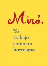 Miro. Yo trabajo como un hortelano - 