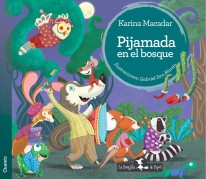 Pijamada en el bosque - 