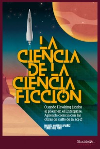 La ciencia de la ciencia ficción - 