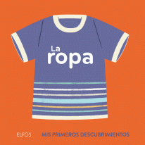 La ropa. Primeros descubrimientos - 