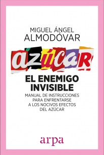 Azúcar. El enemigo invisible - 