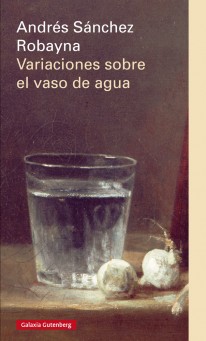 Variaciones sobre el vaso de agua - 