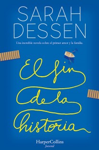 El fin de la historia - Sarah Dessen