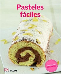 Pasteles fáciles - Varios Autores
