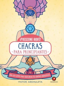 Chacras para principiantes - Victor Archuleta