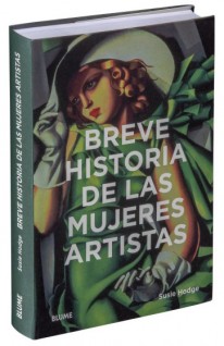 Breve historia de las mujeres artistas - 