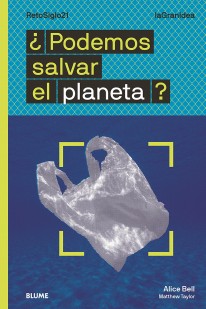 ¿Podemos salvar el planeta? - 