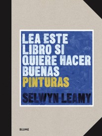 Lea este libro si quiere hacer buenas pinturas - 