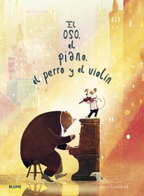 Oso, el piano, el perro y el violín - 