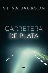 Carretera de plata - 