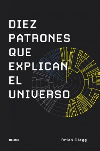 Diez patrones que explican el universo - 