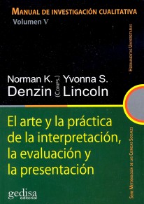 El arte y la práctica de la interpretación, la evaluación y la presentación - 