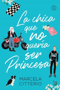 La chica que no quería ser princesa - 