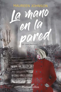 La mano en la pared (El caso Vermont) - 