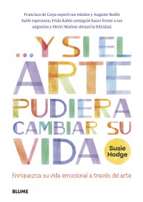 Y si el arte pudiera cambiar su vida - 