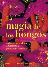 La magia de los hongos - 