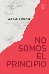 No somos el principio - 