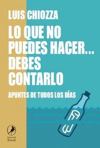 Lo que no puedes hacer… debes contarlo - 